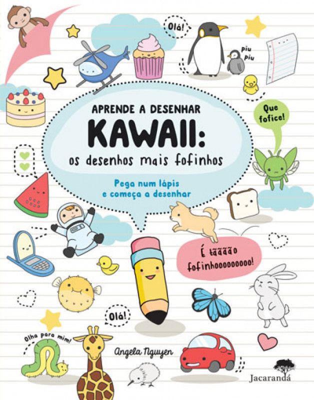 Aprende a Desenhar Kawaii - Os Desenhos Mais Fofinhos