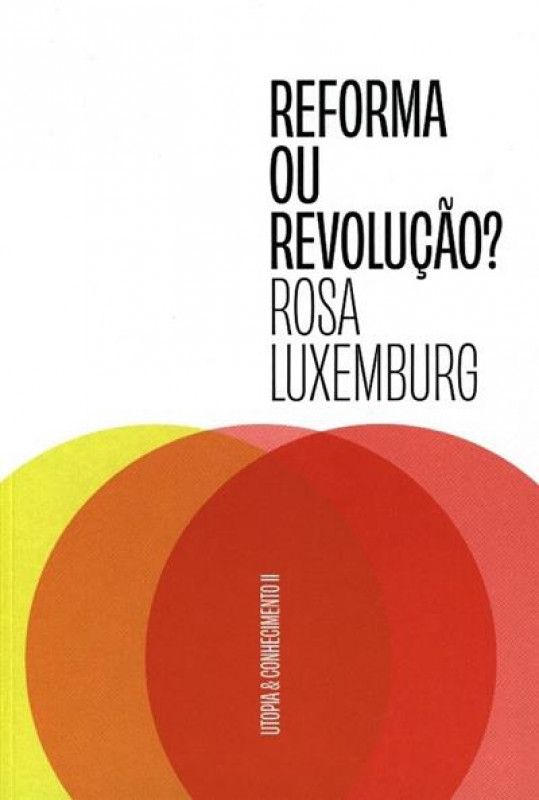 Reforma ou Revolução?