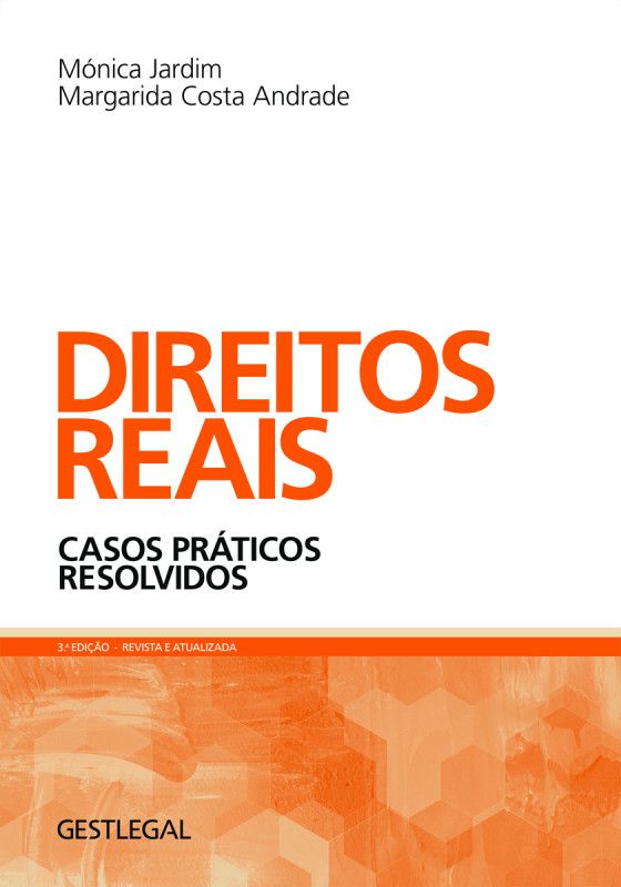 Direitos Reais - Casos Práticos Resolvidos