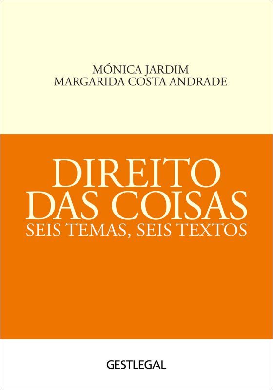 Direito das Coisas - Seis Temas, Seis Textos