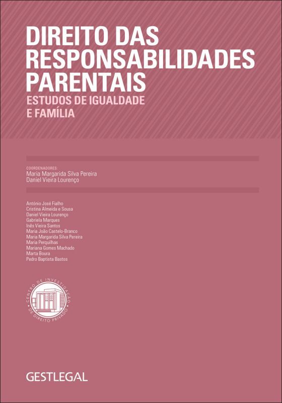 Direito das Responsabilidades Parentais – Estudos de Igualdade e Família