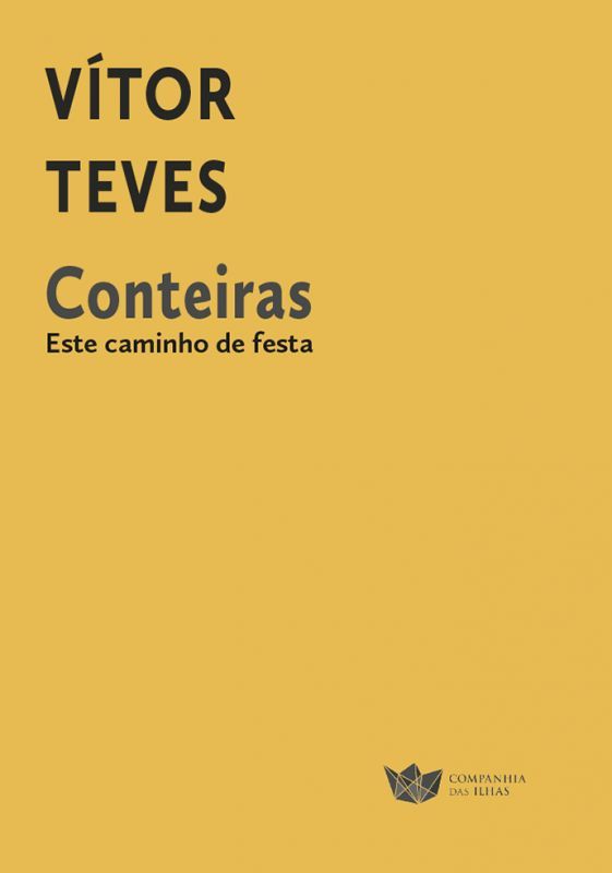 Conteiras - Este Caminho de Festa