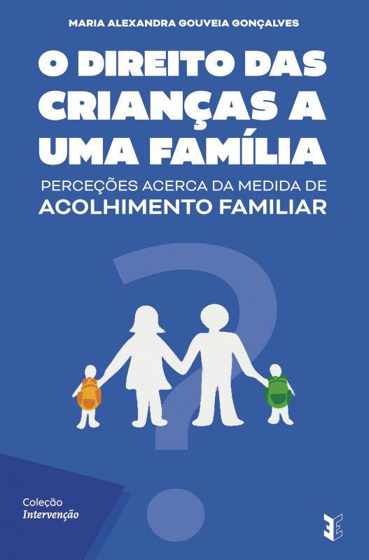 O Direito das Crianças a uma Família