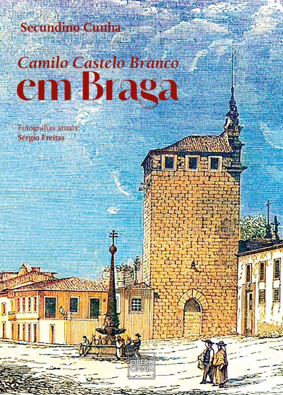 Camilo Castelo Branco em Braga 