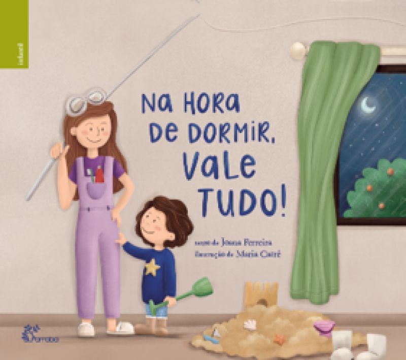 Na Hora de Dormir, Vale Tudo!