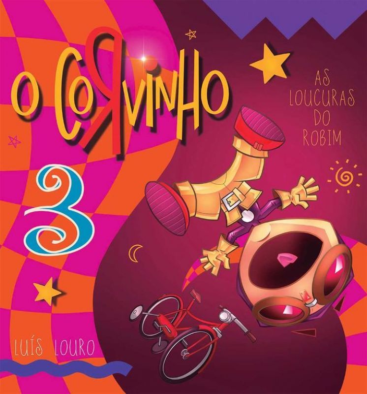 Corvinho - Vol. 3 - As Loucuras do Robim