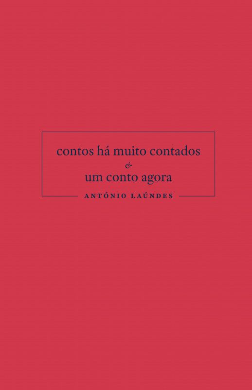 Contos Há Muito Contados - Um Conto Agora