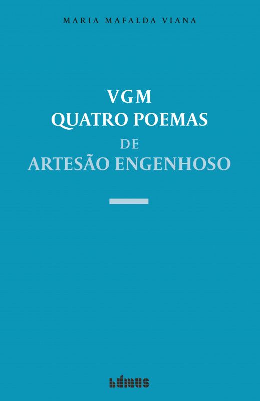 VGM - Quatro Poemas de Artesão Engenhoso