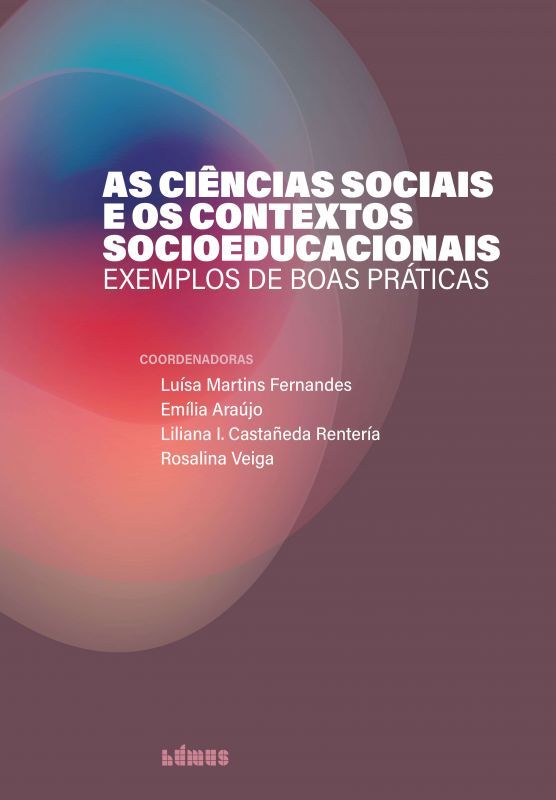 As Ciências Sociais e os Contextos Socioeducacionais - Exemplos de Boas Práticas