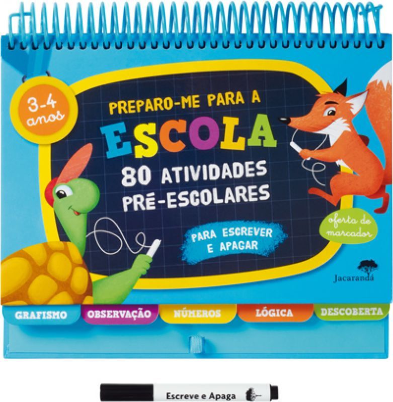 Preparo-me para a Escola - 80 Atividades Pré-Escolares - 3-4 Anos