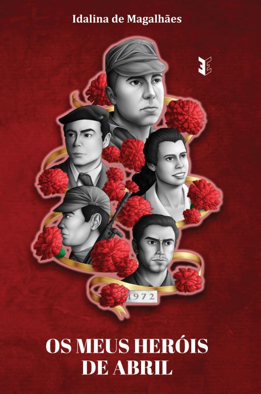 Os Meus Heróis de Abril