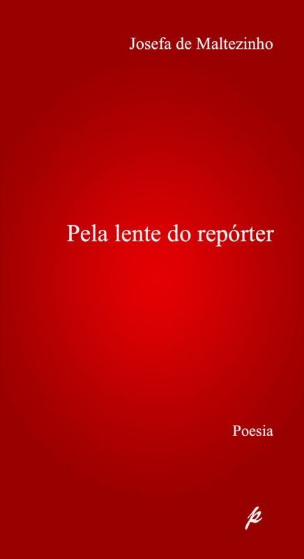 Pela Lente do Repórter