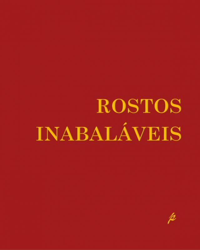 Rostos Inabaláveis