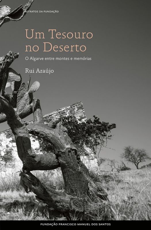 Um Tesouro no Deserto - O Algarve entre Montes e Memórias