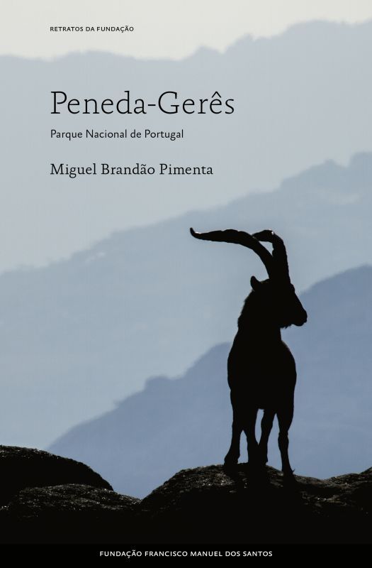 Peneda Gerês - Parque Nacional de Portugal