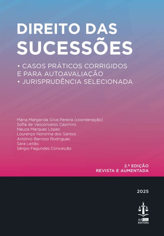 Direito da Sucessões - Casos Práticos Corrigidos e para Auto-Avaliação - Jurisprudência Selecionada