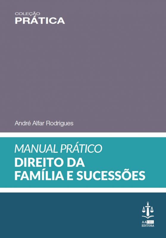 Manual Prático de Direito da Família e Sucessões