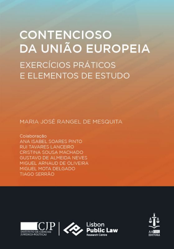 Contencioso da União Europeia - Exercícios Práticos e Elementos de Estudo