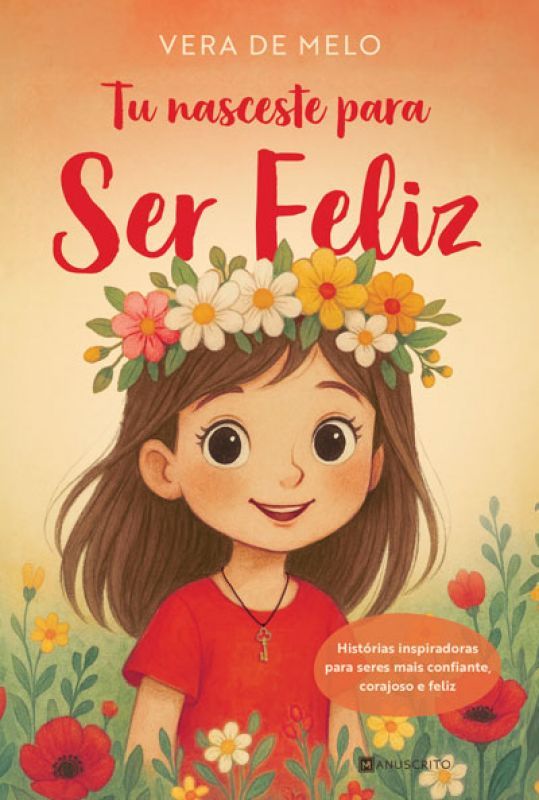 Tu Nasceste para Ser Feliz