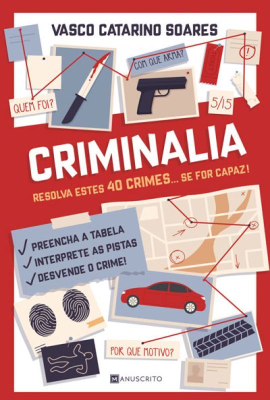 Criminalia - Resolva Estes 40 Crimes se For Capaz
