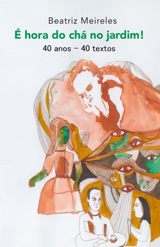 É Hora do Chá no Jardim! 40 anos - 40 textos