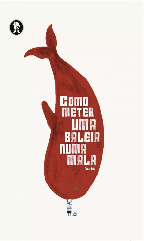 Como Meter uma Baleia numa Mala