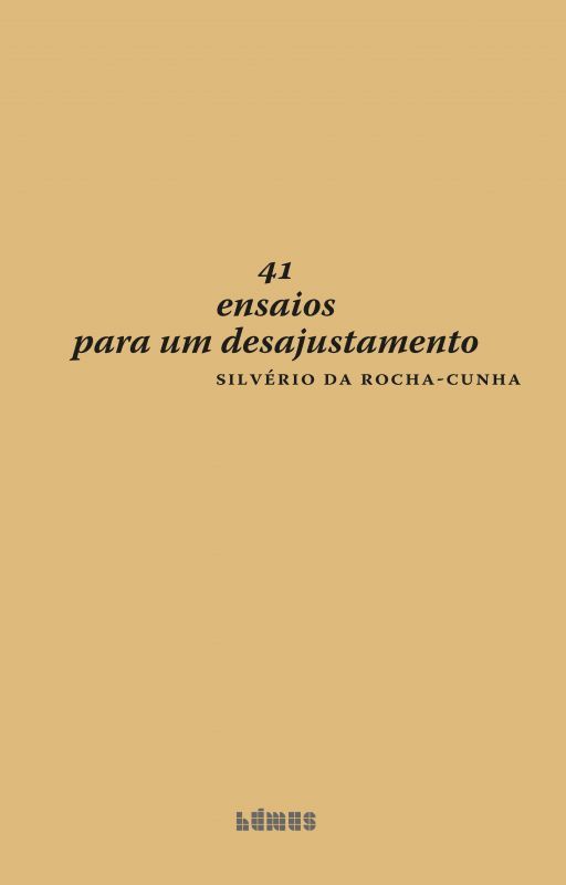 41 Ensaios para um Desajustamento