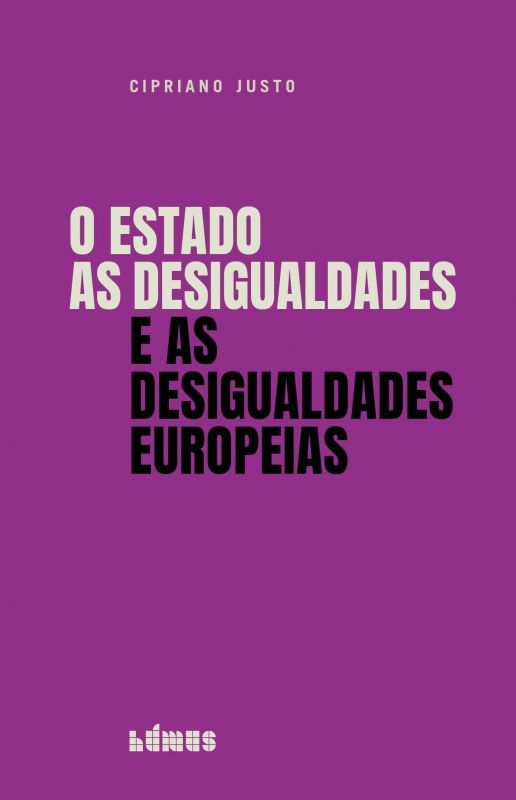 O Estado, as Desigualdades e as Desigualdades Europeias