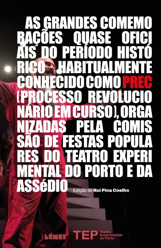 As Grandes Comemorações Quase Oficiais do Período Histórico Habitualmente Conhecido como PREC
