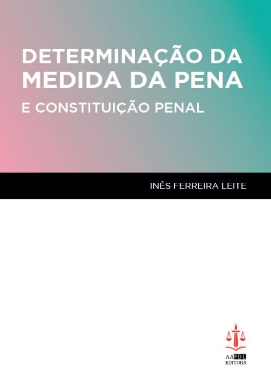 Determinação da Medida da Pena e Constituição Penal