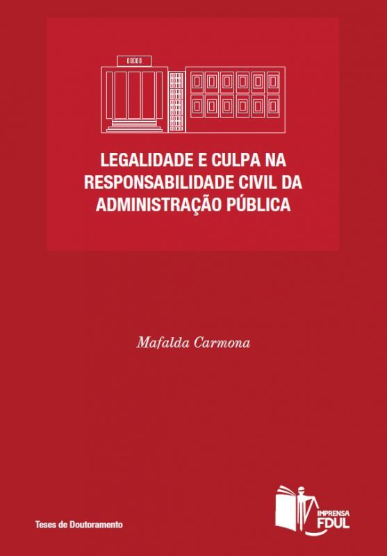  Legalidade e Culpa na Responsabilidade Civil da Administração Pública