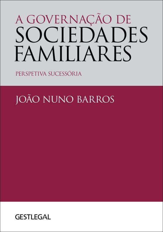 A Governação de Sociedades Familiares - Perspetiva Sucessória
