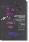 Outros Sais na Beira Mar