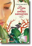 A Casa dos Amores Impossíveis