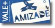 Vale+ Amizade