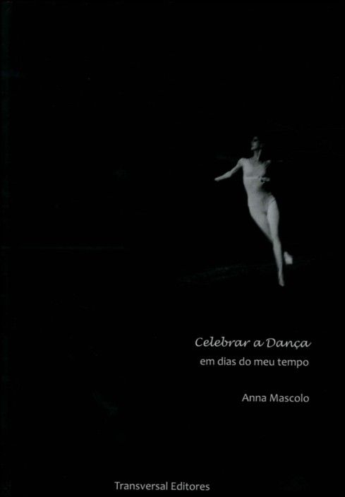 Celebrar a Dança em Dias do Meu Tempo