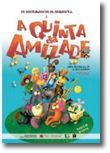 A Quinta da Amizade