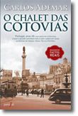 O Chalet das Cotovias