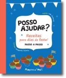  Posso Ajudar? Receitas para Dias de Festa! 