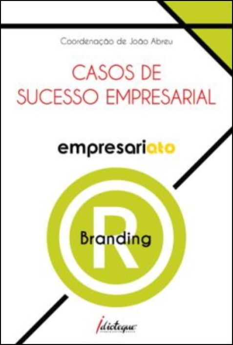 Empresariato - Casos de Sucesso Empresarial