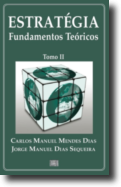 Estratégia: fundamentos teóricos - Tomo II