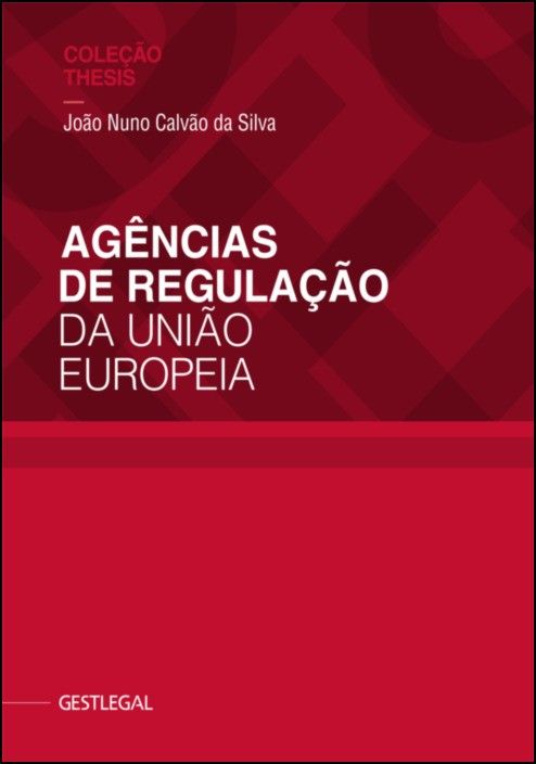 Agências de Regulação da União Europeia