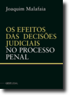 Os Efeitos das Decisões Judiciais no Processo Penal