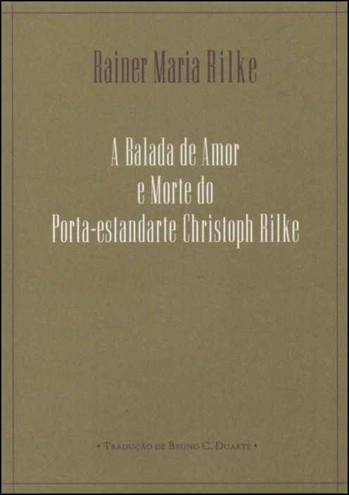 A Balada de Amor e Morte do Porta-estandarte Christoph Rilke