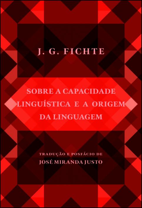 Sobre a Capacidade Linguística e a Origem da Linguagem