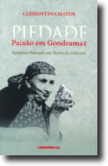 Piedade - Paixão em Gondramaz