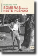 Sombras Dançam Neste Incêndio