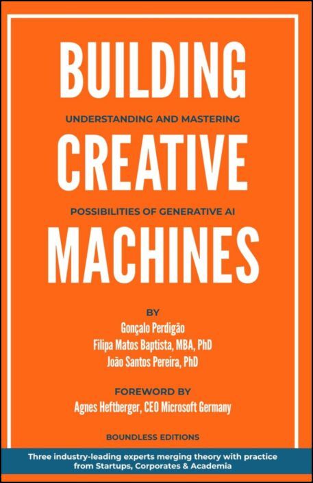 Building Creative Machines - Understanding and Mastering the Possibilities of Generative AI