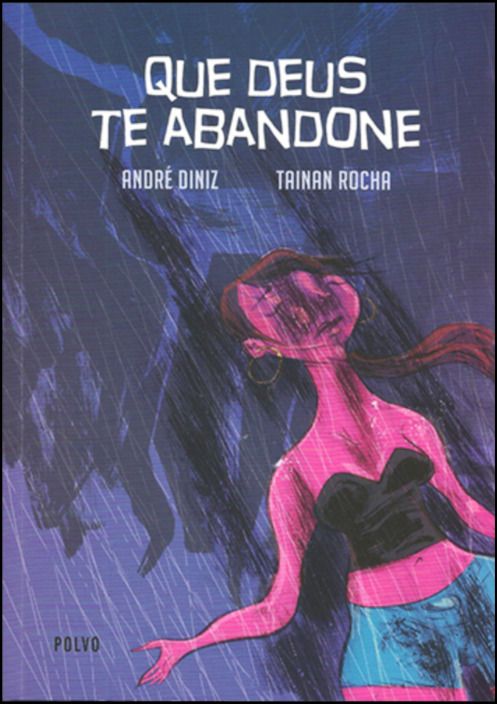 Que Deus te Abandone
