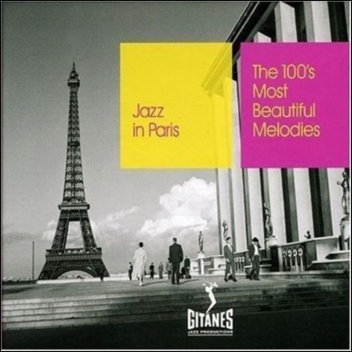 Jazz in Paris - The 100's Most Beautiful Melodies